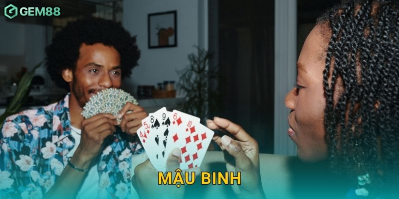 Mậu Binh – Thể hiện đẳng cấp tư duy chiến lược tại Gem88 28 Mậu Binh – Thể hiện đẳng cấp tư duy chiến lược tại Gem88