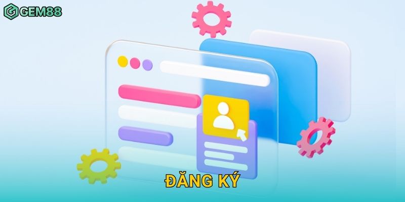 Đăng ký nhanh chóng – Nhận ưu đãi khởi đầu hấp dẫn tại Gem88 1 Đăng ký nhanh chóng – Nhận ưu đãi khởi đầu hấp dẫn tại Gem88